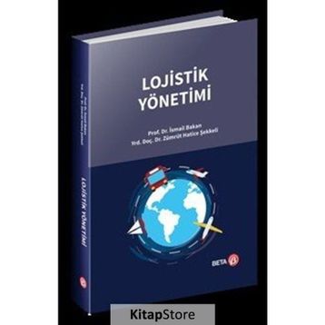 Lojistik Yönetimi - İsmail Bakan