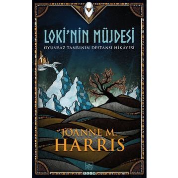 Lokinin Müjdesi - Joanne M. Harris