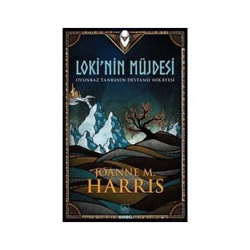 Lokinin Müjdesi - Joanne M. Harris