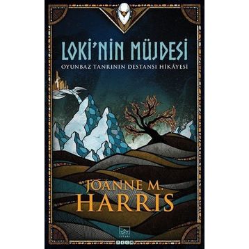 Lokinin Müjdesi - Joanne M. Harris
