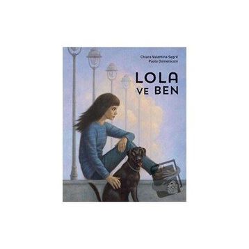 Lola ve Ben - Chiara Valentina Segre