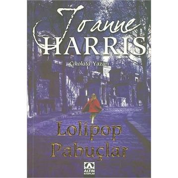 LOLIPOP PABUÇLAR - JOANNE HARRIS