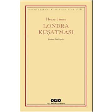 Londra Kuşatması Henry James