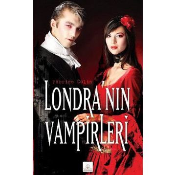 LONDRA'NIN VAMPIRLERI - FABRICE COLIN