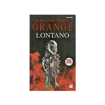 Lontano - Jean-Christophe Grange jean louis schlegel