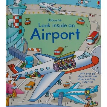 Look Inside An Airport - Rob Lloyd Jones