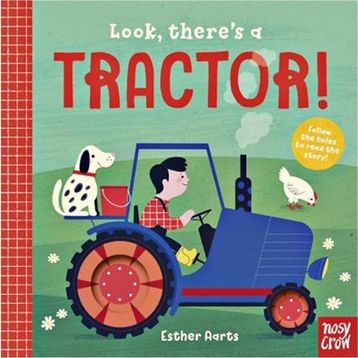Look There S A Tractor-Nosy Crow Publishing