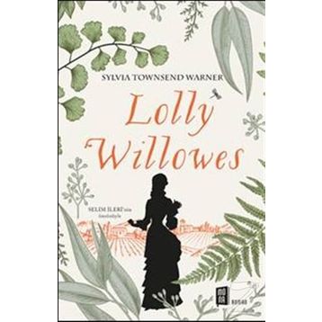Looly Willowes - Sylvia Townsend Warner