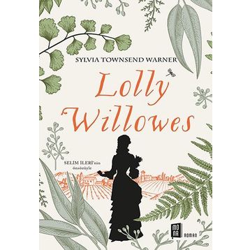 Looly Willowes - Sylvia Townsend Warner