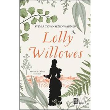 Looly Willowes - Sylvia Townsend Warner