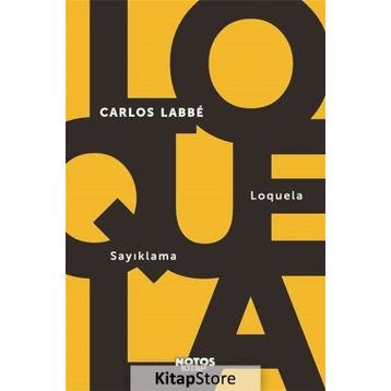 Loquela - Sayıklama - Carlos Labbe