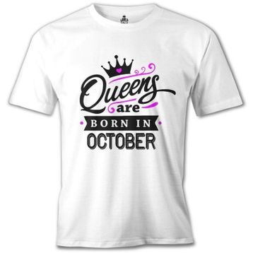Lord T-Shirt Queens Born in October Beyaz Erkek T-shirt