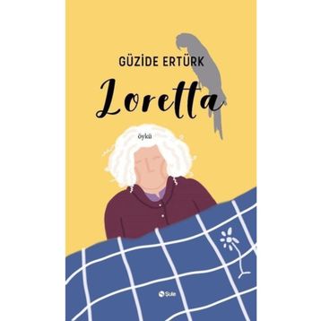 Loretta - Güzide Ertürk