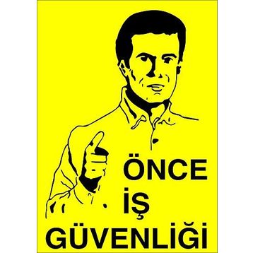 Lorex LR-IS006 Önce İş Güvenliği PVC Uyarı Levhası
