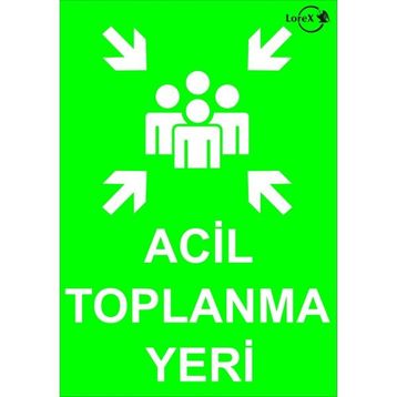 Lorex LR-IS245 Acil Toplanma Yeri Uyarı Levhası