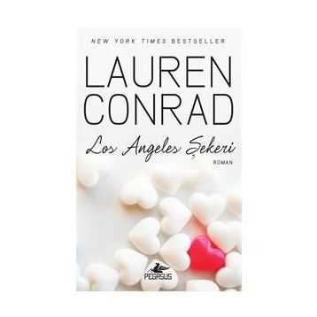 Los Angeles Şekeri - Lauren Conrad