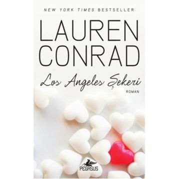 Los Angeles Şekeri - Lauren Conrad