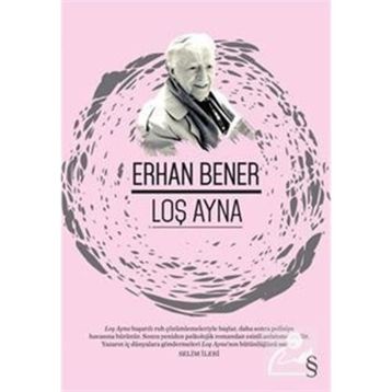 LOŞ AYNA - ERHAN BENER