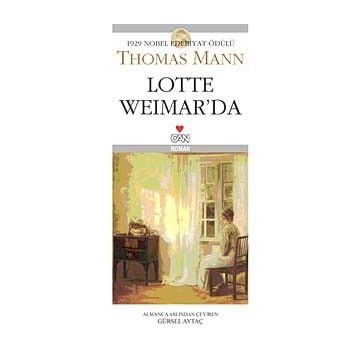 LOTTE WEIMAR'DA - THOMAS MANN