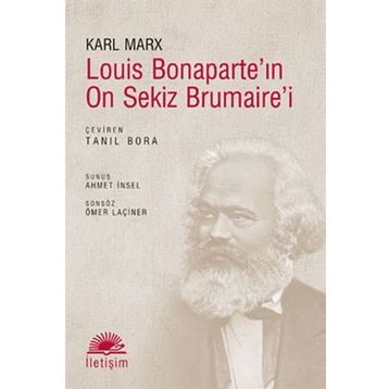 LOUIS BONAPARTE'NI ON SEKIZ BRUMAIRE'I - KARL MARX