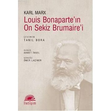 LOUIS BONAPARTE'NI ON SEKIZ BRUMAIRE'I - KARL MARX