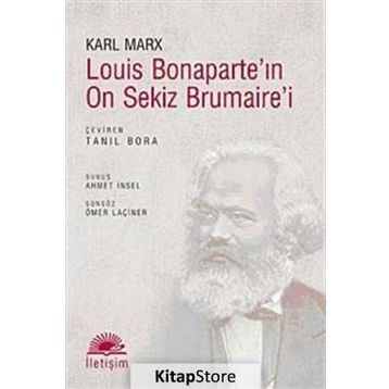 LOUIS BONAPARTE'NI ON SEKIZ BRUMAIRE'I - KARL MARX