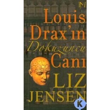 LOUIS DRAX'IN DOKUZUNCU CANI - LIZ JENSEN