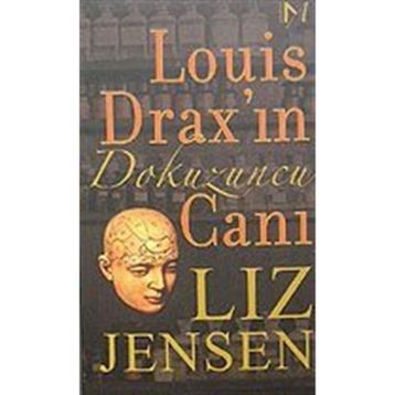 LOUIS DRAX'IN DOKUZUNCU CANI - LIZ JENSEN