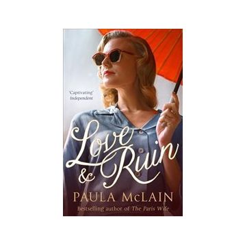 Love And Ruin - Paula Mclain