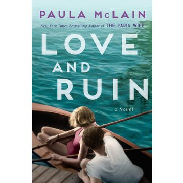 Love And Ruin - Paula Mclain