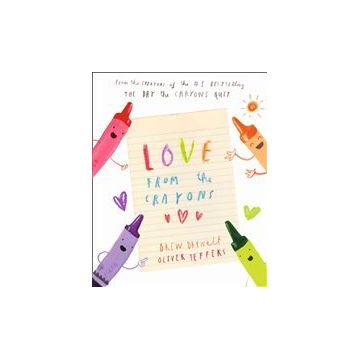 Love From The Crayons - Drew Daywalt