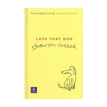 Love That Dog - Sharon Creech