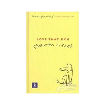 Love That Dog - Sharon Creech
