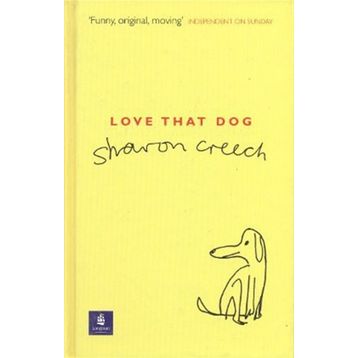 Love That Dog - Sharon Creech