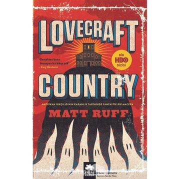 Lovecraft Country Matt Ruff
