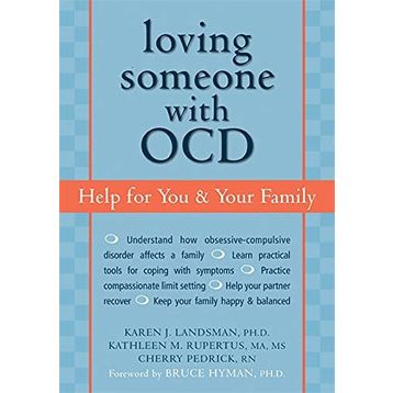Loving Someone with OCD: Help for You and Your Family