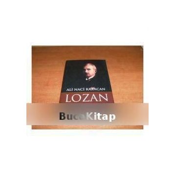 Lozan - Ali Naci Karacan