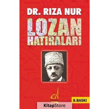 LOZAN HATIRALARI - RIZA NUR