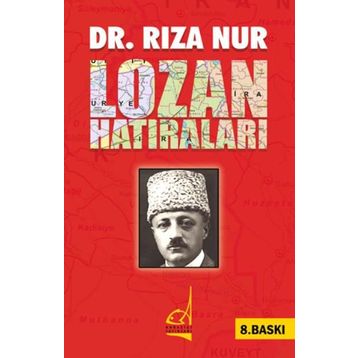 LOZAN HATIRALARI - RIZA NUR