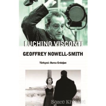 LUCHINO VISCONTI - GEOFFREY NOWELL-SMITH
