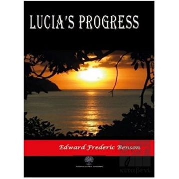 Lucia's Progress - Edward Frederic Benson