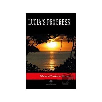 Lucia's Progress - Edward Frederic Benson