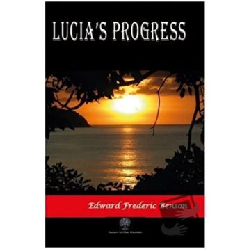 Lucia's Progress - Edward Frederic Benson