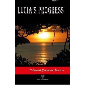 Lucia's Progress - Edward Frederic Benson