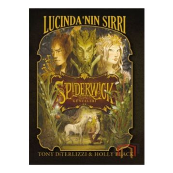 LUCİNDA'NIN SIRRI SPIDERWICK GÜNCELERİ 3 - TONY DITERLIZZI
