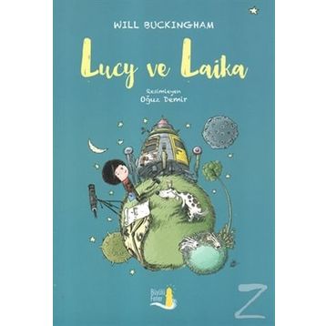 Lucy ve Laika - Will Buckinghan