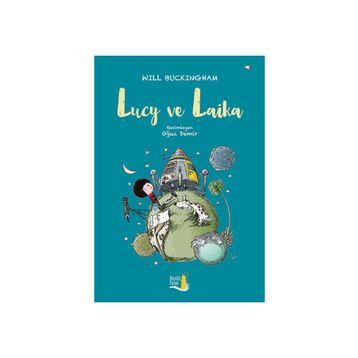 Lucy ve Laika - Will Buckinghan