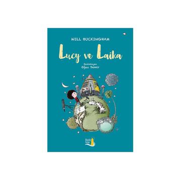 Lucy ve Laika - Will Buckinghan