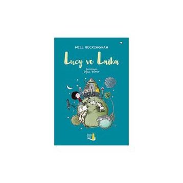 Lucy ve Laika - Will Buckinghan
