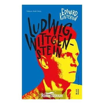 Ludwig Wittgenstein - Edward Kanterian
